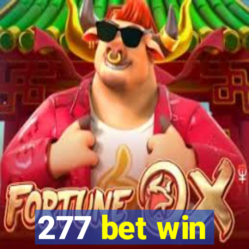 277 bet win