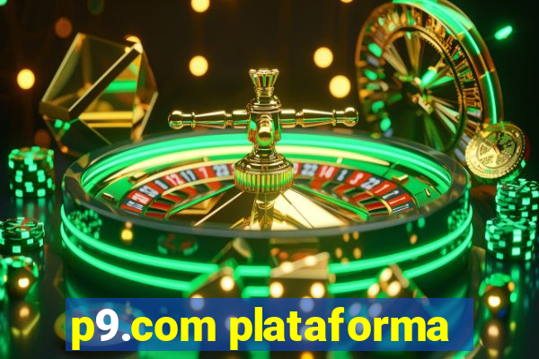 p9.com plataforma