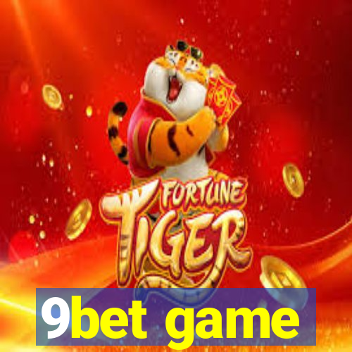 9bet game