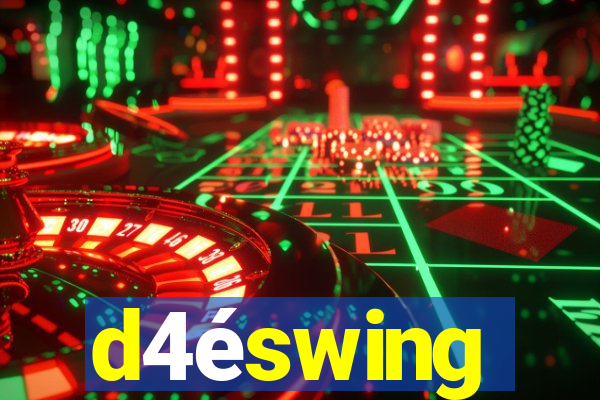 d4éswing