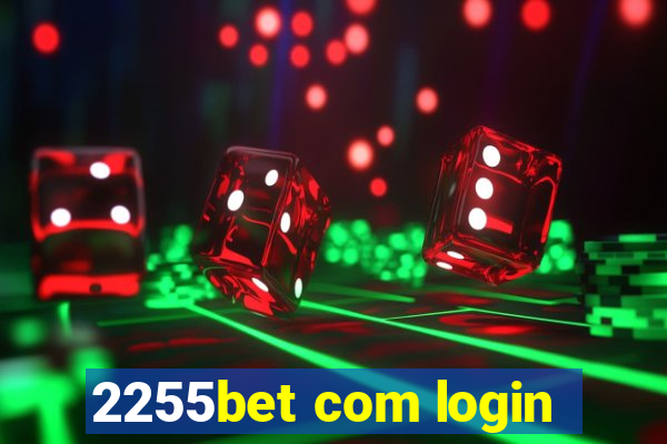 2255bet com login