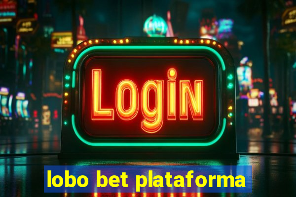 lobo bet plataforma