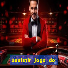 assistir jogo do corinthians ao vivo hoje multi