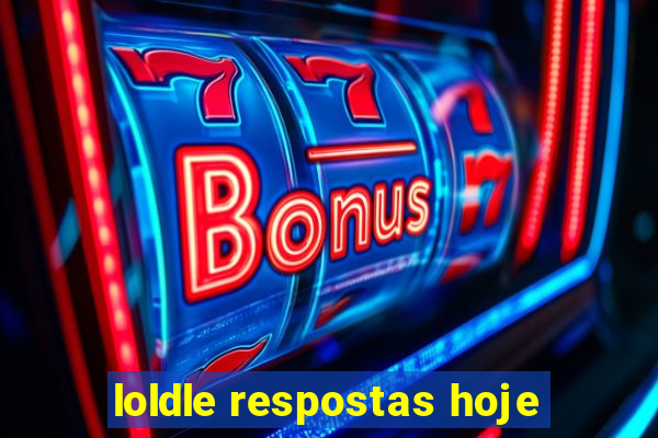 loldle respostas hoje