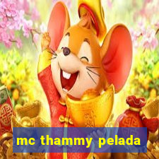 mc thammy pelada