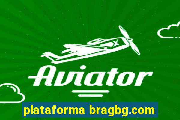 plataforma bragbg.com