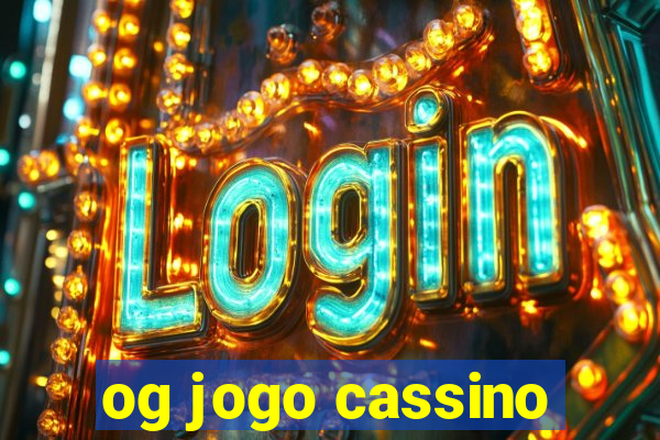 og jogo cassino