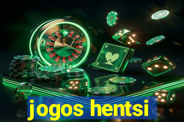 jogos hentsi