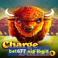 bet677 vip login