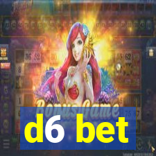 d6 bet