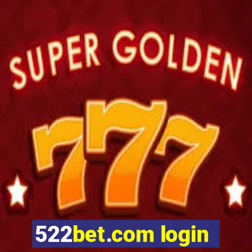 522bet.com login