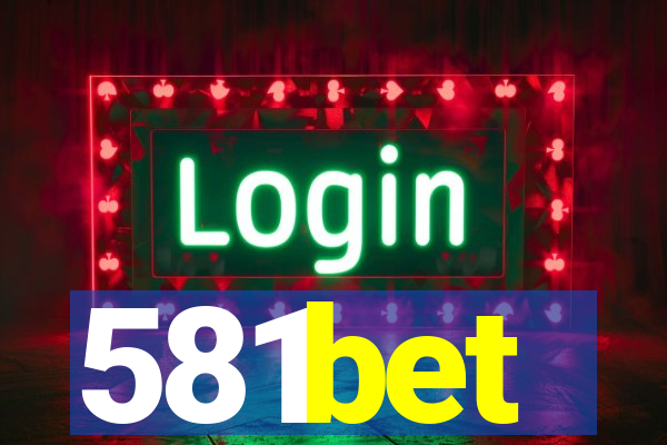 581bet