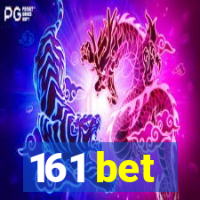 161 bet