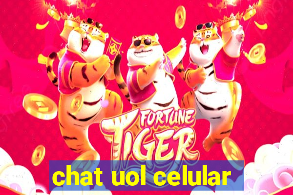 chat uol celular