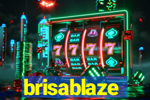 brisablaze