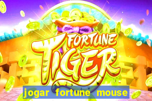 jogar fortune mouse demo grátis