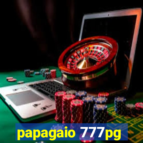 papagaio 777pg