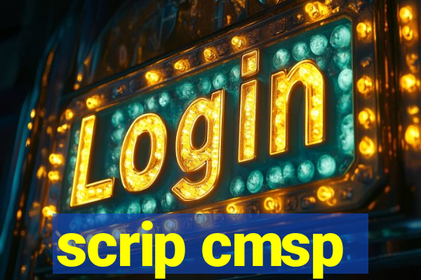 scrip cmsp