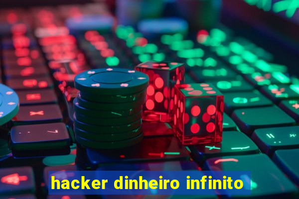 hacker dinheiro infinito