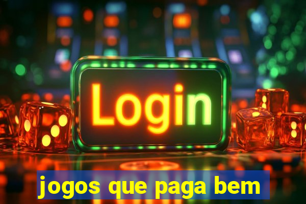 jogos que paga bem