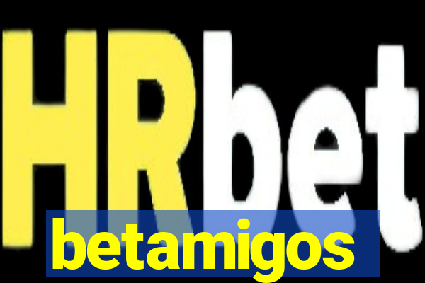 betamigos