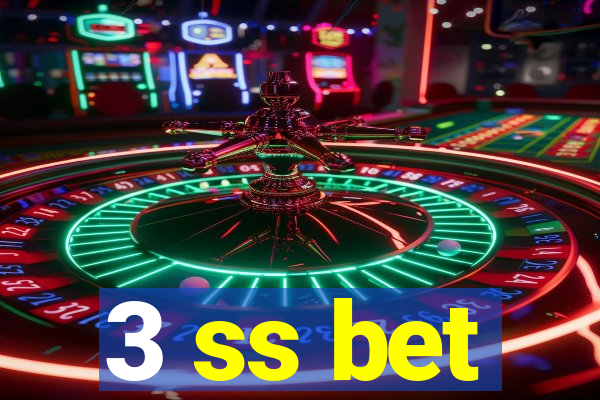 3 ss bet