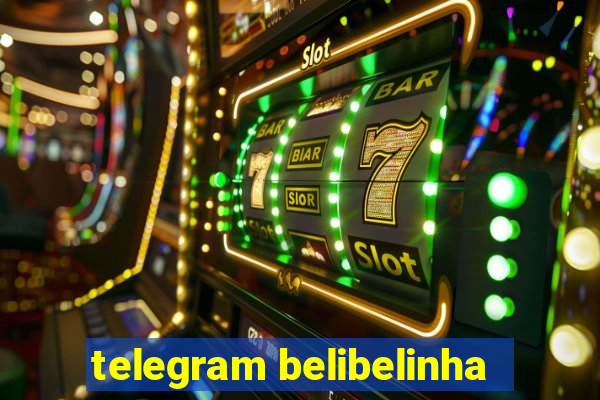 telegram belibelinha