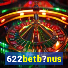 622betb?nus