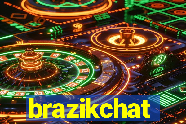 brazikchat