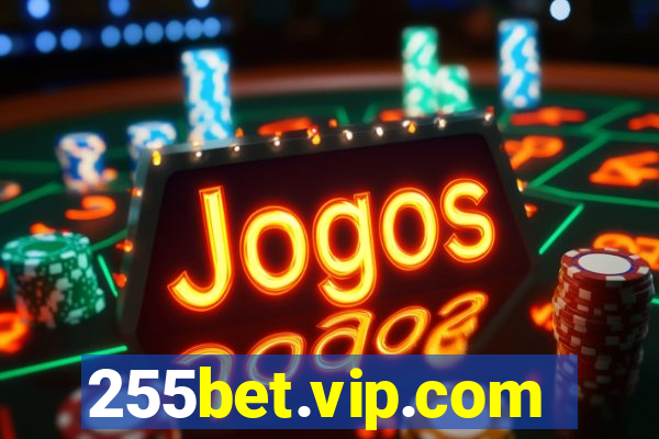 255bet.vip.com