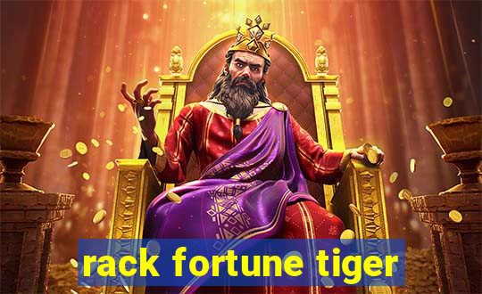 rack fortune tiger