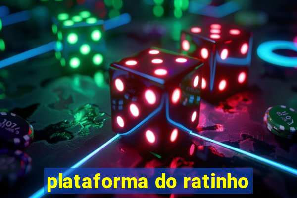 plataforma do ratinho