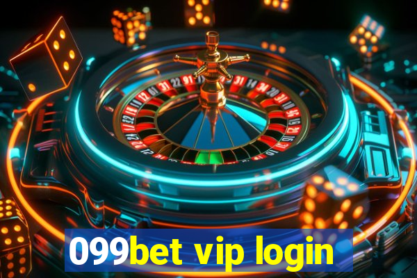 099bet vip login