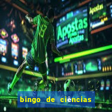 bingo de ciências 6 ano