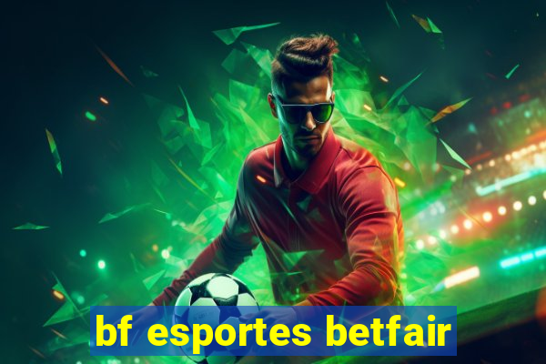 bf esportes betfair