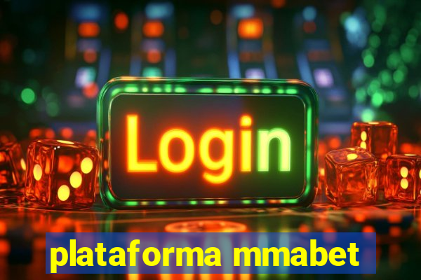 plataforma mmabet