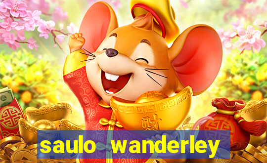 saulo wanderley filho fortuna