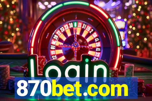 870bet.com