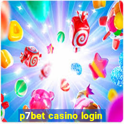 p7bet casino login