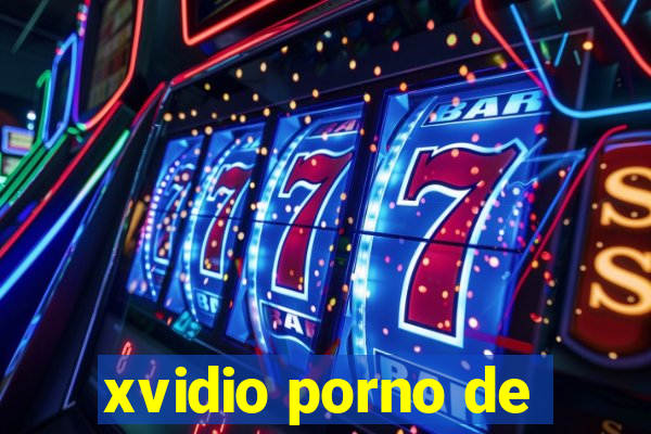 xvidio porno de