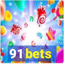 91 bets