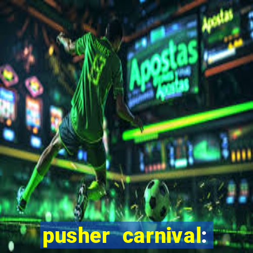 pusher carnival: coin master