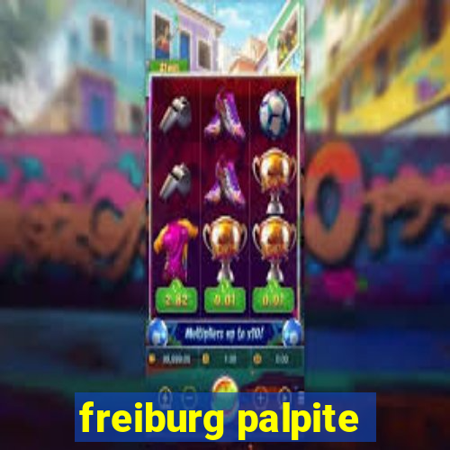 freiburg palpite