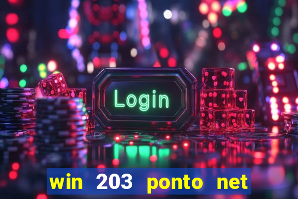 win 203 ponto net jogo download