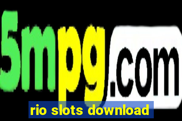 rio slots download