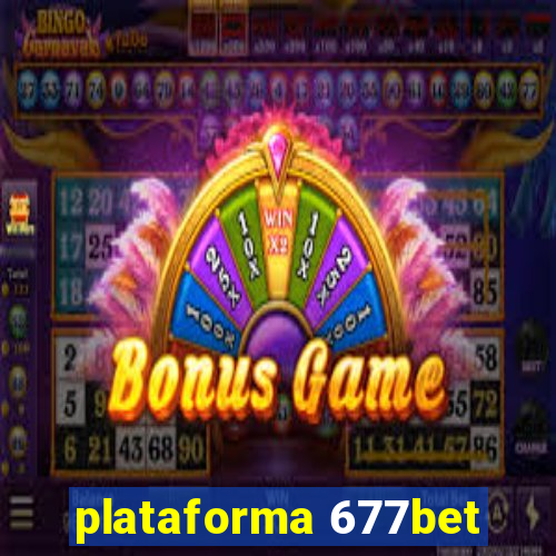 plataforma 677bet