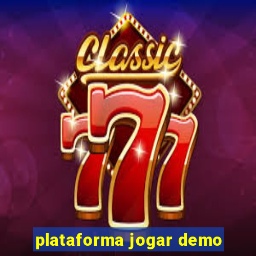 plataforma jogar demo