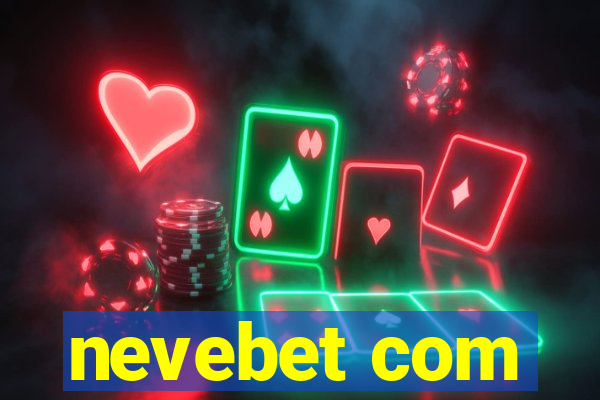 nevebet com