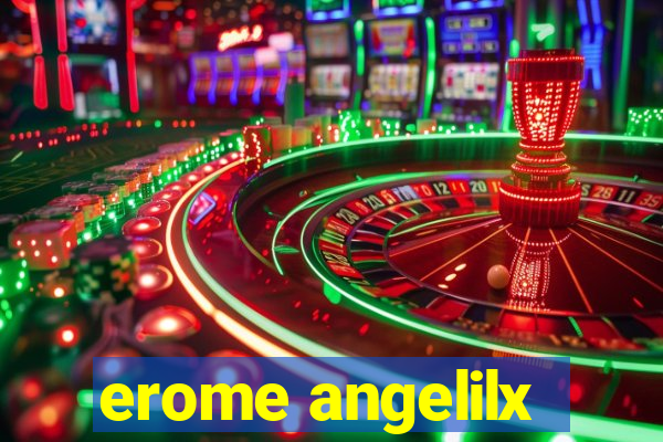 erome angelilx