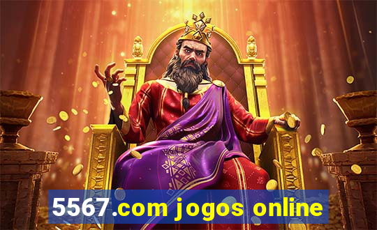 5567.com jogos online